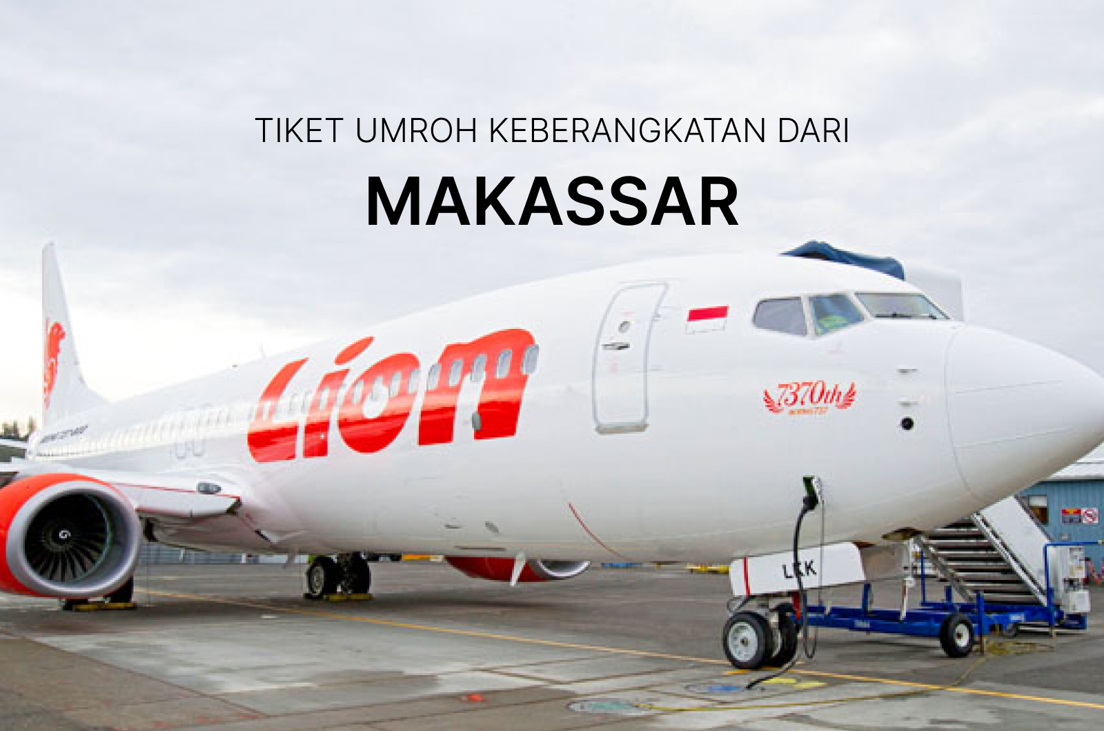 Tiket Umroh Keberangkatan dari Makassar