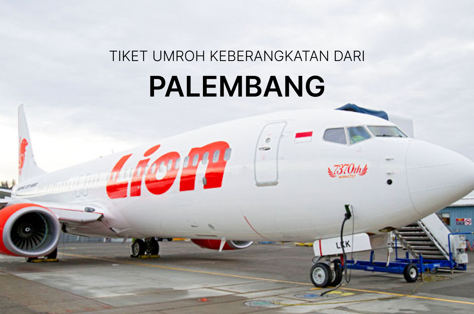 Tiket Umroh Keberangkatan dari Palembang